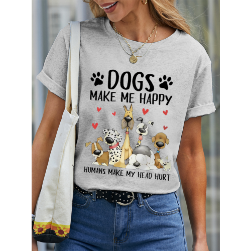 Women's Funny Word Dog Make Me Happy Cotton Casual Dog T-Shirt